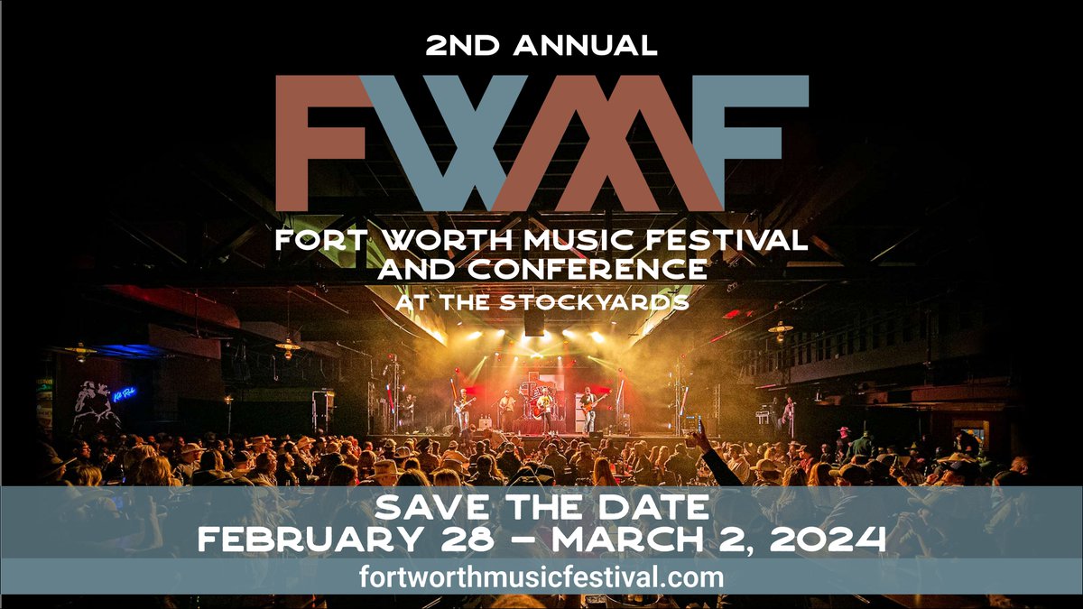 2024 Fort Worth Music Festival & Conference Fort Worth Magazine